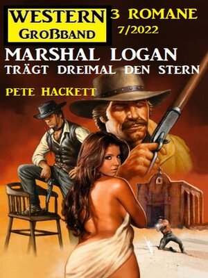 cover image of Marshal Logan trägt dreimal den Stern